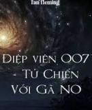 Điệp Viên 007 - Tử Chiến Với Gã No