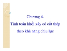 Kết cấu gạch đá-Chương4: Tính toán khối xây có cốt thép theo KNCL