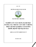 luận văn: NGHIÊN CỨU XÂY DỰNG DANH MỤC TƯƠNG TÁC THUỐC CẦN CHÚ Ý TRONG THỰC HÀNH TẠI KHOA CƠ XƯƠNG KHỚP, BỆNH VIỆN BẠCH MAI