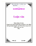 Tiểu luận kế toán : Một số đề xuất  hoàn thiện tổ chức công tác kế toán doanh thu, chi phí ,  xác định kết quả kinh doanh tại DNTN kinh doanh chế biến nông sản Tân Phú.