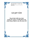 LUẬN VĂN: Hoạch định chiến lược kinh doanh cho công ty cổ phần đầu tư tài chính Hưng Thịnh từ nay đến năm 2015