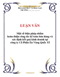 Luận văn đề tài : Một số biện pháp nhằm hoàn thiện công tác kế toán bán hàng và xác định kết quả kinh doanh tại công ty Cổ Phần Én Vàng Quốc Tế