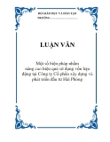  LUẬN VĂN: Một số biện pháp nhằm nâng cao hiệu quả sử dụng vốn lƣu động tại Công ty Cổ phần xây dựng và phát triển đầu tư Hải Phòng