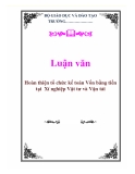  Luận văn: Hoàn thiện tổ chức kế toán Vốn bằng tiền tại Xí nghiệp Vật tư và Vận tải