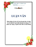 Luận văn đề tài về  Hoàn thiện tổ chức kế toán doanh thu, chi phí và xác định kết quả kinh doanh tại công ty Cổ phần xây dựng và phát triển đầu tư Hải Phòng