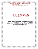 LUẬN VĂN: Hoàn thiện công tác lập và phân tích bảng cân đối kế toán tại Công ty TNHH thương mại Chi Lăng