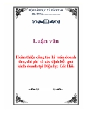 Luận văn: Hoàn thiện công tác kế toán doanh thu, chi phí và xác định kết quả kinh doanh tại Điện lực Cát Hả