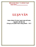  LUẬN VĂN: Hoàn thiện tổ chức hạch toán kế toán nguyên vật liệu tại Công ty cổ phần than Vàng Danh – TKV