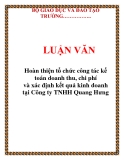 Tiểu luận mẫu môn kế toán :  Các phương pháp hoàn thiện tổ chức công tác kế toán doanh thu, chi phí và xác định kết quả kinh doanh tại Công ty TNHH Quang Hưng