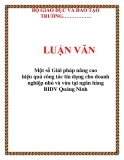 LUẬN VĂN: Một số Giải pháp nâng cao hiệu quả công tác tín dụng cho doanh nghiệp nhỏ và vừa tại ngân hàng BIDV Quảng Ninh