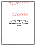 LUẬN VĂN: Một số giải pháp thiện công tác tư vấn và đào tạo tại Công ty TNHH tư vấn quản lý và đào tạo Lê Mạnh