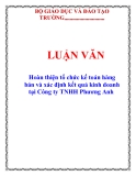  LUẬN VĂN: Hoàn thiện tổ chức kế toán hàng bán và xác định kết quả kinh doanh tại Công ty TNHH Phương Anh