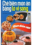 Phương pháp chế biến món ăn bằng lò vi sóng