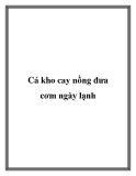 Cá kho cay nồng đưa cơm ngày lạnh