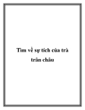 Tìm về sự tích của trà trân châu.