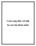 Cơm rang dứa với thịt ba rọi rán thơm mềm