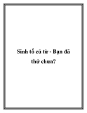 Sinh tố củ từ - Bạn đã thử chưa?