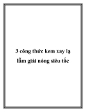 3 công thức kem xay lạ lẫm giải nóng siêu tốc