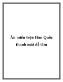 Ăn miến trộn Hàn Quốc thanh mát dễ làm