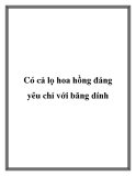 Có cả lọ hoa hồng đáng yêu chỉ với băng dính
