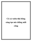 Có cả vườn thú bông sáng tạo mà chẳng mất công