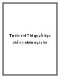 Tự tin với 7 bí quyết hạn chế da nhờn ngày hè