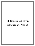 101 điều cần biết về việc giặt quần áo (Phần 2)