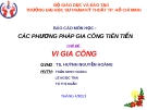 BÁO CÁO MÔN HỌC :  CÁC PHƯƠNG PHÁP GIA CÔNG TIÊN TIẾN - CHỦ ĐỀ : VI GIA CÔNG