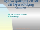 	Bài 8. Các tiện ích khác của Win/ISIS là gì? 