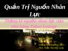 Quản Trị Nguồn Nhân Lực: Thống kê nguồn nhân lực của nhà hàng Taboo Lounge