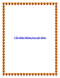 Cẩn thận không bao giờ thừa