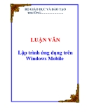 LUẬN VĂN: Lập trình ứng dụng trên Windows Mobile