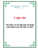 Luận văn: Tìm hiểu và cài đặt một số thuật toán phân cụm dữ liệu cơ bản