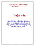 Luận văn: Phân tích hệ truyền động điện dùng động cơ cao áp cho máy nén khí và quạt gió công suất lớn sử dụng trong các nhà máy xi măng