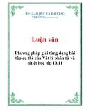  Luận văn: Phương pháp giải từng dạng bài tập cụ thể của Vật lý phân tử và nhiệt học lớp 10,11