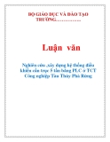 Luận văn: Nghiên cứu ,xây dựng hệ thống điều khiển cần trục 5 tấn bằng PLC ở TCT Công nghiệp Tàu Thủy Phà Rừng