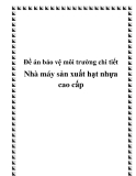 Đề án bảo vệ môi trường chi tiết: “ Nhà máy sản xuất hạt nhựa cao cấp”