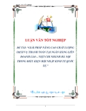 luận văn:GIẢI PHÁP NÂNG CAO CHẤT LƯỢNG DỊCH VỤ THANH TOÁN TẠI NGÂN HÀNG LIÊN DOANH LÀO – VIỆT CHI NHÁNH HÀ NỘI TRONG ĐIỀU KIỆN HỘI NHẬP KINH TẾ QUỐC TẾ