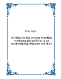 Tiểu luận về Kỹ năng của luật sư trong hoạt động tranh tụng giải quyết các vụ án tranh chấp hợp đồng mua bán nhà ở