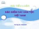 Tiểu luận: Đặc điểm các dân tộc Việt Nam