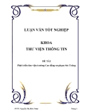 LUẬN VĂN TỐT NGHIỆPKHOA THƯ VIỆN THÔNG TINĐỀ TÀI Phát triển thư viện trường Cao đẳng sư phạm Sóc TrăngSVTT: Nguyễn Thị Bích TrâmTrang 1.PHỤ LỤC Trang Lời giới thiệu:.................................................................................