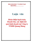  Luận văn: Hoàn thiện hạch toán Doanh thu, xác định kết quả kinh doanh tại Công ty TNHH Quang Hưng