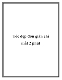 Tóc đẹp đơn giản chỉ mất 2 phút