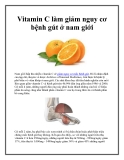 Vitamin C làm giảm nguy cơ bệnh gút ở nam giới