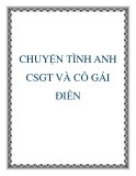CHUYỆN TÌNH ANH CSGT VÀ CÔ GÁI ĐIÊN