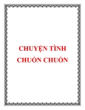 Truyện ngắn CHUYỆN TÌNH CHUỒN CHUỒN