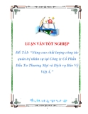 luận văn:Nâng cao chất lượng công tác quản trị nhân sự tại Công ty Cổ Phần Đầu Tư Thương Mại và Dịch vụ Bảo Vệ Việt Á