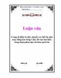 Luận văn: Trang bị điện tử dây chuyền sơ chế tôn nhà máy đóng tàu Sông Cấm. Đi sâu tìm hiểu công đoạn phun hạt cát làm sạch tôn