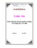  Luận văn: Thực hiện bộ chuyển nguồn tự động ATS bằng PLC S7-400