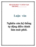  Luận văn: Nghiên cứu hệ thống tự động điều chỉnh làm mát phôi